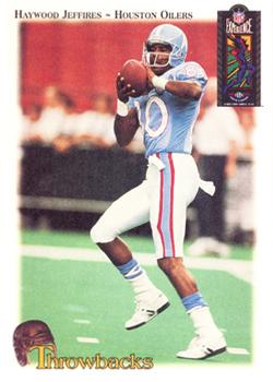 1995 Classic NFL Experience - Throwbacks #T11 Haywood Jeffires Front