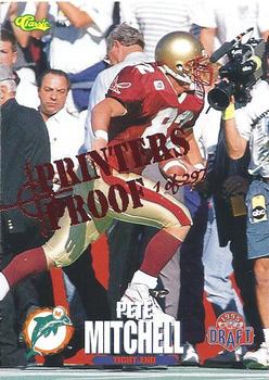 1995 Classic NFL Rookies - Printer's Proofs #41 Pete Mitchell Front