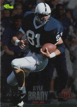 1995 Classic NFL Rookies - Silver #9 Kyle Brady Front