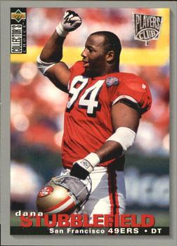 1995 Collector's Choice - Player's Club #218 Dana Stubblefield Front