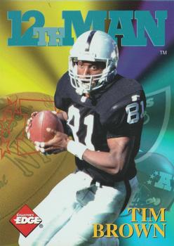1995 Collector's Edge - 12th Man Exchange #15 Tim Brown Front