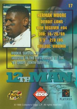 1995 Collector's Edge - 12th Man Exchange #17 Herman Moore Back