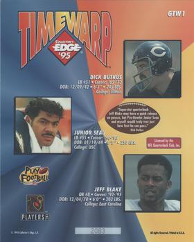 1995 Collector's Edge - TimeWarp Jumbos Autographs #GTW1 Dick Butkus / Jeff Blake / Junior Seau Back