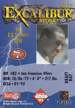 1995 Collector's Edge Excalibur - Draft Day Silver #DD-27 J.J. Stokes Back