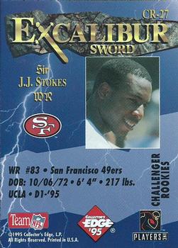 1995 Collector's Edge Excalibur - Challenger Rookies #CR-27 J.J. Stokes Back