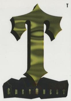 1995 Collector's Edge Excalibur - EdgeQuest #T Letter T Front