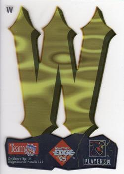 1995 Collector's Edge Excalibur - EdgeQuest #W Letter W Back