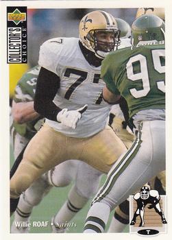 1994 Collector's Choice #257 Willie Roaf Front