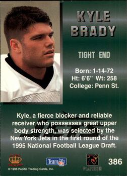 1995 Pacific - Platinum #386 Kyle Brady Back