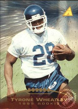 1995 Pinnacle - Artist's Proofs #216 Tyrone Wheatley Front