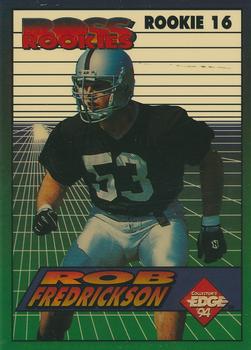 1994 Collector's Edge - Boss Rookies #16 Rob Fredrickson Front