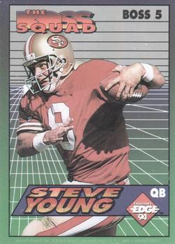 1994 Collector's Edge - The Boss Squad #5 Steve Young Front