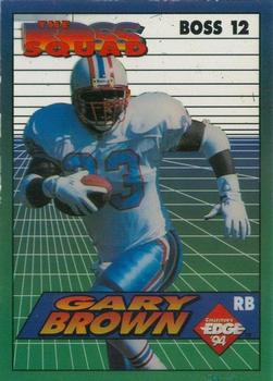 1994 Collector's Edge - The Boss Squad #12 Gary Brown Front