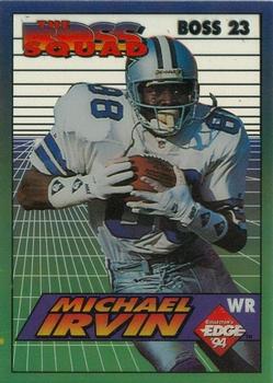 1994 Collector's Edge - The Boss Squad #23 Michael Irvin Front