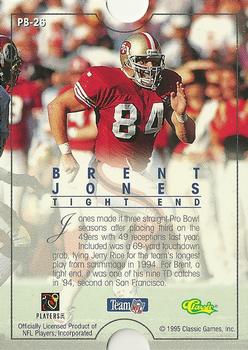 1995 Pro Line - Pro Bowl #PB-26 Brent Jones Back