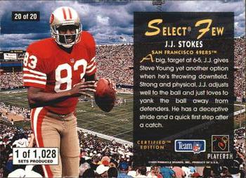 1995 Select Certified - Select Few 1028 #20 J.J. Stokes Back