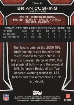 2010 Topps - Draft 75th Anniversary #75DA-22 Brian Cushing Back