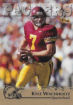 1996 Classic NFL Rookies - Gold #57 Kyle Wachholtz Front