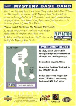 1996 Collector's Choice Update - Play Action Stick-Ums Mystery Bases #SMB26 Tshimanga Biakabutuka Back