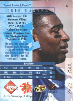 1996 Collector's Edge President's Reserve - Tanned, Rested & Ready #17 Cris Carter Back
