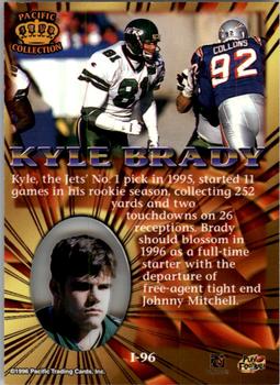 1996 Pacific Invincible - Bronze #I-96 Kyle Brady Back