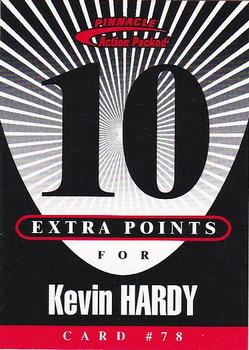 1997 Action Packed - Extra Points 10 #78 Kevin Hardy Front