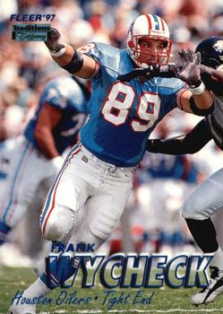 1997 Fleer - Traditions Tiffany #99 Frank Wycheck Front
