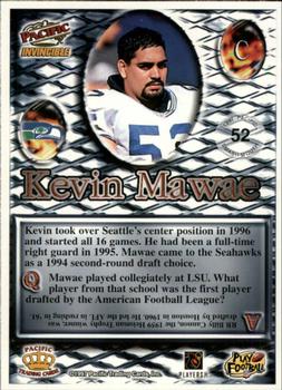 1997 Pacific Invincible - Smash-Mouth #52 Kevin Mawae Back