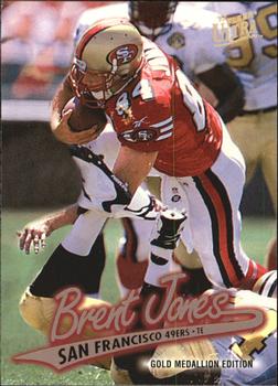 1997 Ultra - Gold Medallion #G275 Brent Jones Front