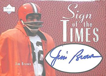 1997 Upper Deck Legends - Sign of the Times #ST-6 Jim Brown Front