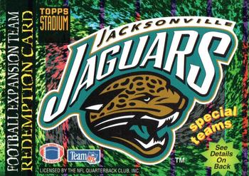 1994 Stadium Club - Expansion Team Redemptions #NNO Jaguars Special Teams Front