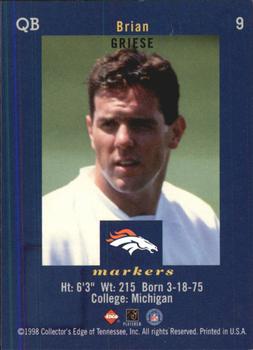 1998 Collector's Edge First Place - Markers #9 Brian Griese Back