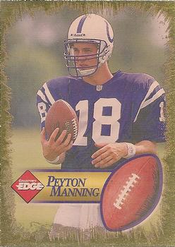 1998 Collector's Edge First Place - Peyton Manning Gold Border #NNO Peyton Manning Front