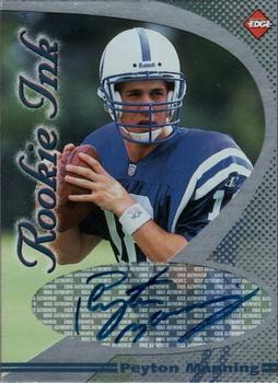 1998 Collector's Edge First Place - Rookie Ink #NNO Peyton Manning Front