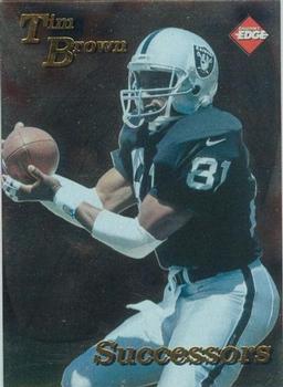 1998 Collector's Edge First Place - Successors #4 Tim Brown Front