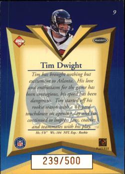 1998 Collector's Edge Masters - Gold Redemption SN500 #9 Tim Dwight Back
