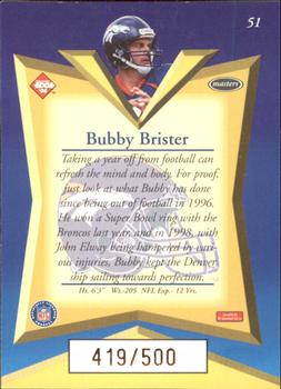 1998 Collector's Edge Masters - Gold Redemption SN500 #51 Bubby Brister Back