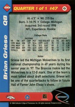 1998 Collector's Edge Odyssey - Galvanized (Level 1) #47 Brian Griese Back