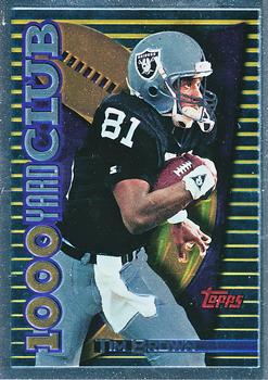 1994 Topps - Finest 1000/3000 Yd Club #5 Tim Brown Front