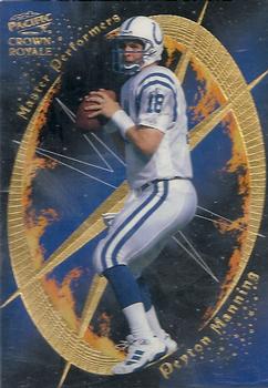 1998 Pacific Crown Royale - Master Performers #9 Peyton Manning Front