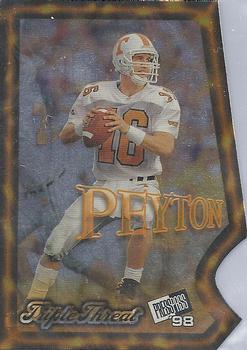 1998 Press Pass - Triple Threat #TT1 Peyton Manning Front