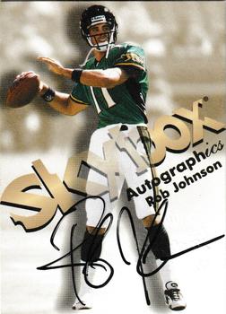 1998 SkyBox Premium - Autographics #NNO Rob Johnson Front