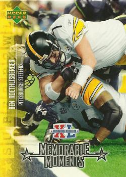 2006 Upper Deck Pittsburgh Steelers Super Bowl Champions - Memorable Moments #MM1 Ben Roethlisberger Front