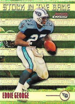 1999 Bowman Chrome - Stock in the Game Refractors #S11 Eddie George Front