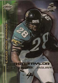 1999 Collector's Edge First Place - Loud and Proud #LP05 Fred Taylor Front