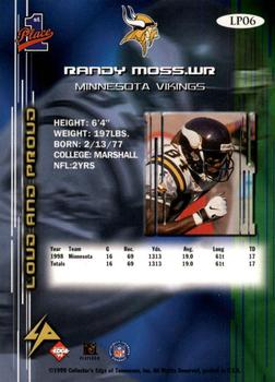 1999 Collector's Edge First Place - Loud and Proud #LP06 Randy Moss Back