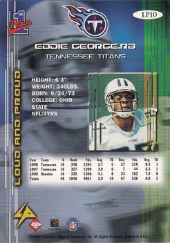 1999 Collector's Edge First Place - Loud and Proud #LP10 Eddie George Back