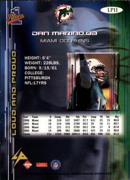 1999 Collector's Edge First Place - Loud and Proud #LP11 Dan Marino Back