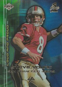 1999 Collector's Edge First Place - Loud and Proud #LP14 Steve Young Front