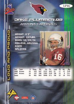 1999 Collector's Edge First Place - Loud and Proud #LP16 Jake Plummer Back